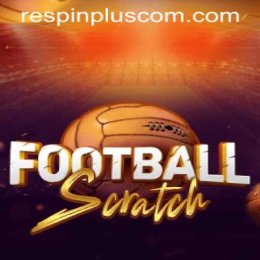 Exploring FootballScratch and the Innovative RESPIN PLUS Feature