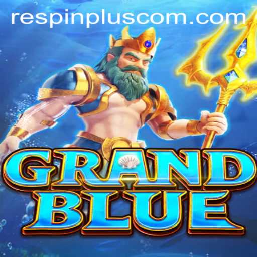 Exploring the Thrilling World of GRANDBLUE and the RESPIN PLUS Feature